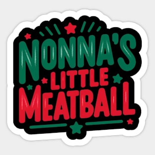 Fun Italian Family Pride Nonna's Little Meatball Funny Sticker